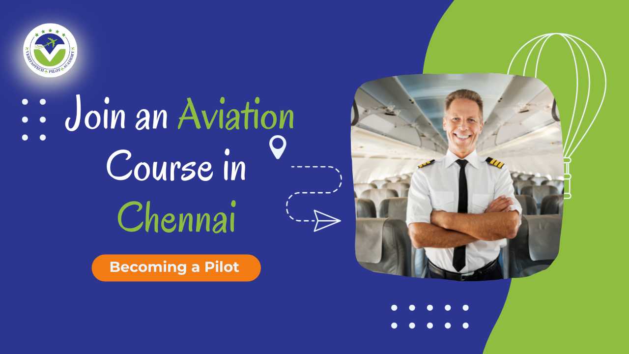 How to Join an Aviation Course in Chennai