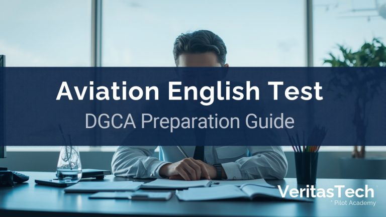 Aviation English Test DGCA preparation guide for pilots - VeritasTech Pilot Academy