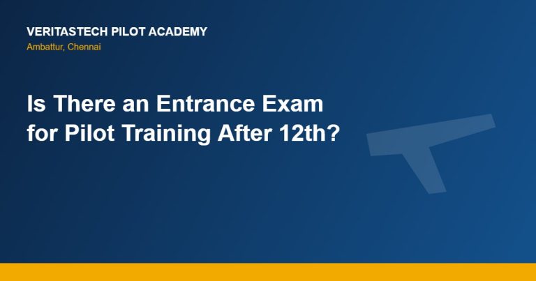 Entrance exam for pilot training after 12th in India